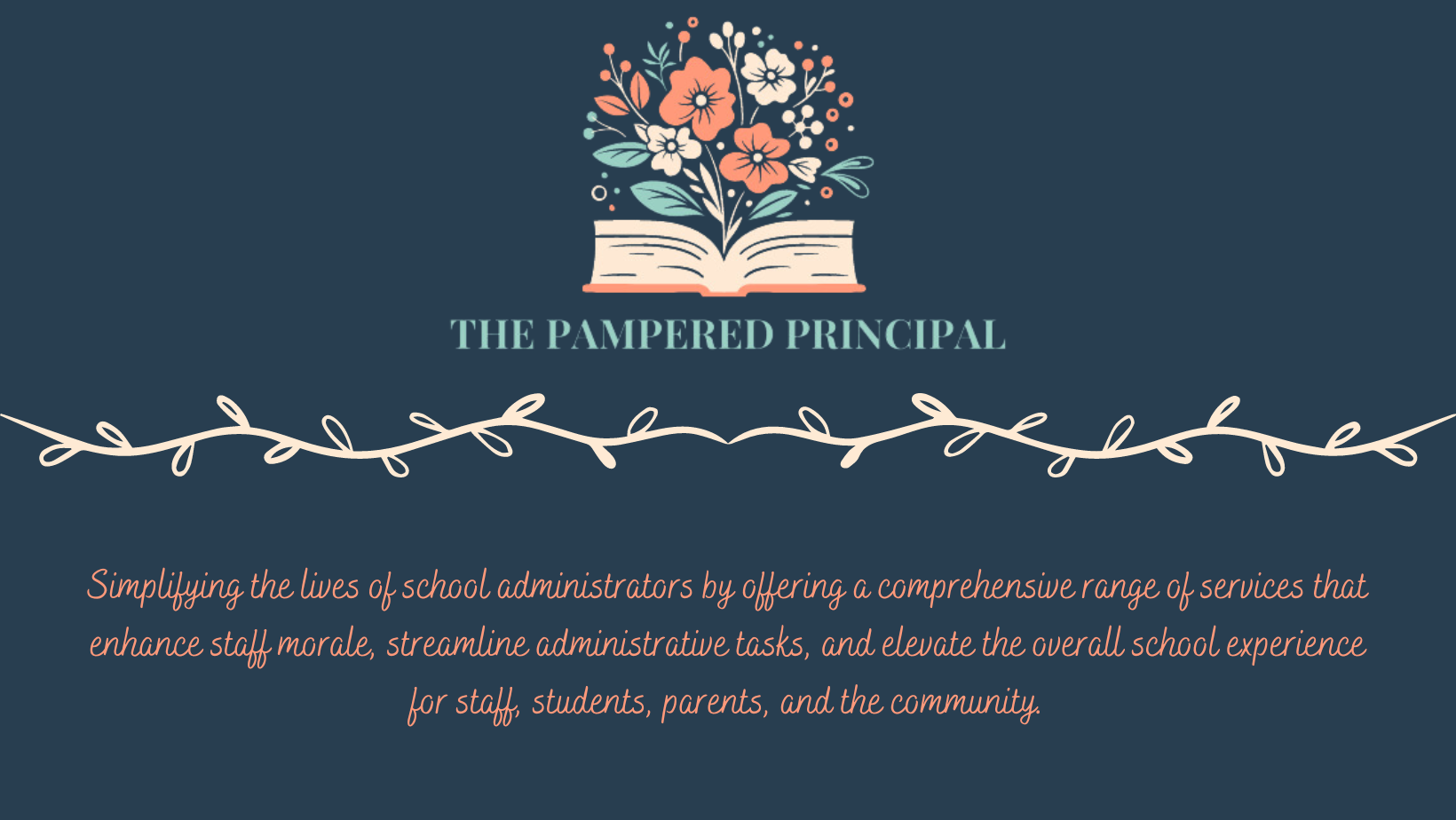 The Pampered Principal